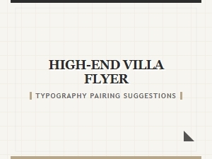 Elevating Luxury Villa Flyers with Minimalist Font Pairings